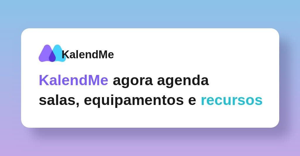 Imagem de capa para Apresentando Recursos: reserve a sala, o equipamento, a cadeira